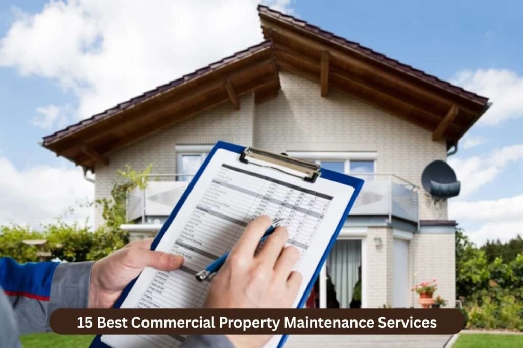 15 Best Commercial Property Maintenance Services